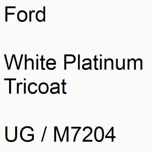 Ford, White Platinum Tricoat, UG / M7204.